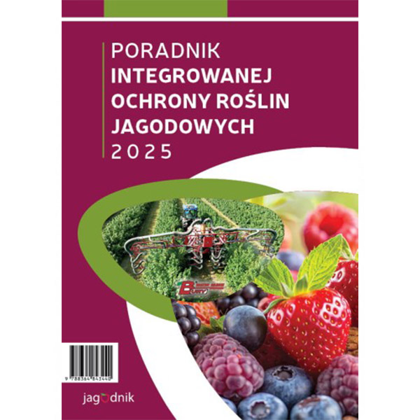 Poradnik Integrowanej Ochrony Roślin Jagodowych 2025