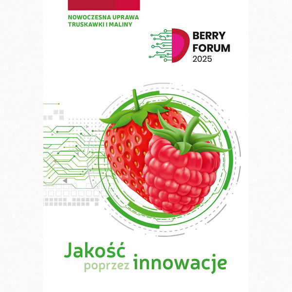 Nowoczesna uprawa truskawki i malin Berry Forum 2025